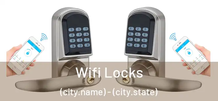  Wifi Locks (city.name) - (city.state)